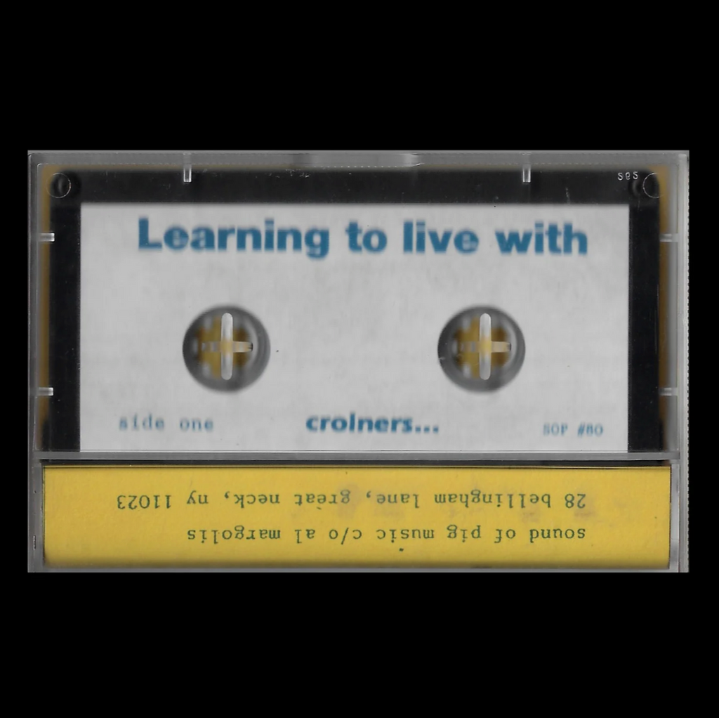 Croiners - Learning To Live With Croiners (Sound Of Pig) Cs